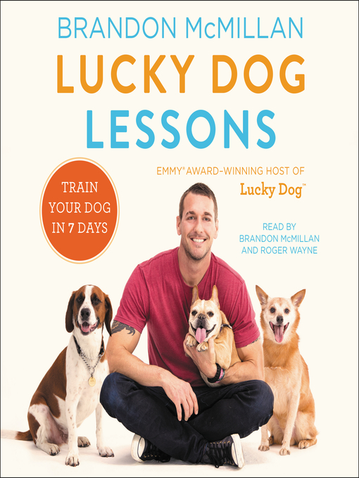 Title details for Lucky Dog Lessons by Brandon McMillan - Wait list